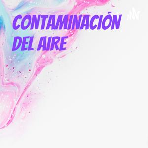 CONTAMINACIÓN DEL AIRE