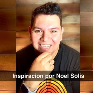 Inspiración por Noel Solis