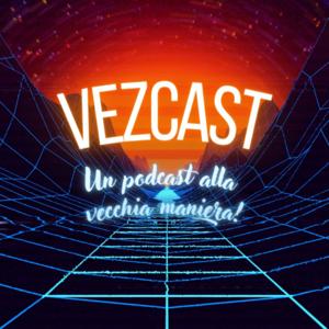 VezCast