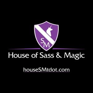 House of Sass & Magic -- Maker Mondays