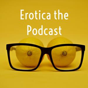 Erotica the Podcast