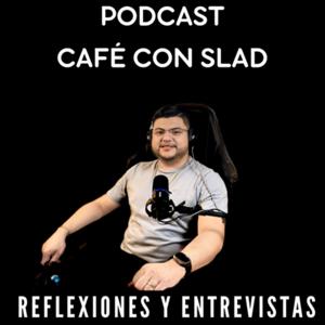 UN CAFÉ CON SLAD