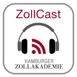 ZollCast – Ihr Podcast für Zoll und Außenwirtschaft