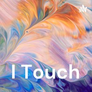 I Touch