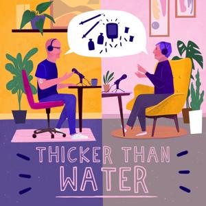 Thicker Than Water by Beta Cell Podcast