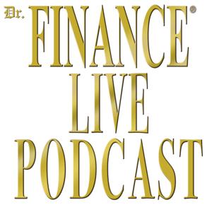 Dr. Finance Live Podcast