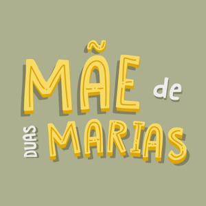 Mãe de duas Marias