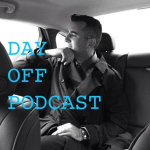 Day Off Podcast