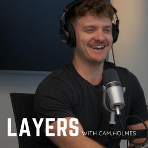 Layers with Cam Holmes