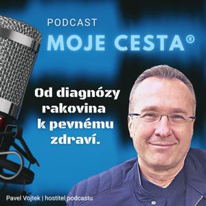 Moje cesta® (od diagnózy rakovina k pevnému zdraví)