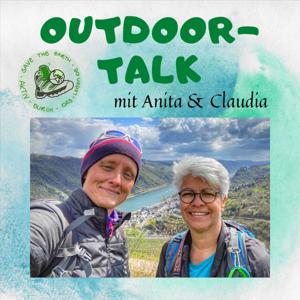 Outdoortalk mit Anita & Claudia - der Podcast für News und Infos zum Wandern und mehr