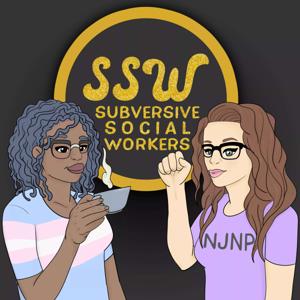 Subversive Social Workers Podcast