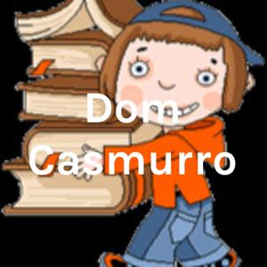 Dom Casmurro