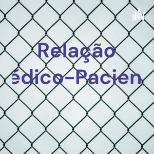 Relação Médico-Paciente