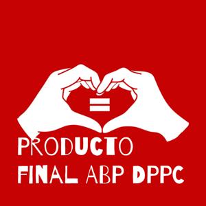 Producto final ABP DPPC - Podcast 😃😃