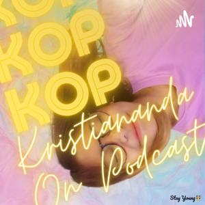 KOP (KRISTIANANDA ON PODCAST)