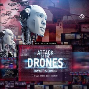 Attack of the Drones - Skynet is Coming - Audio