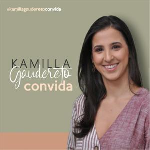 Kamilla Gaudereto Convida