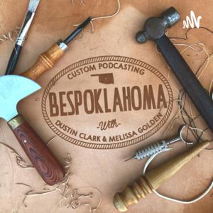 Bespoklahoma by Dustin Clark &amp; Tyler Kerchal