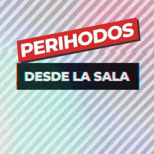 DESDE LA SALA