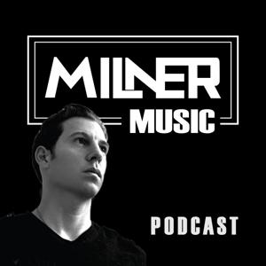 MILNERmusic Podcast