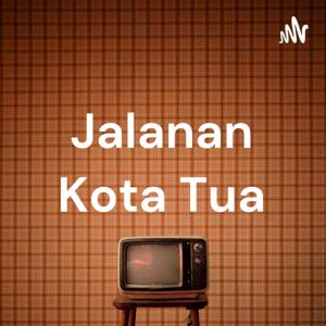 Jalanan Kota Tua