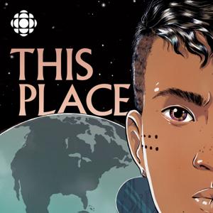 This Place by CBC