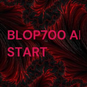 BLOP700 AM START