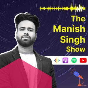 Grow With Manish Singh | Digital Entrepreneurship & Personal Branding Podcast