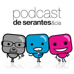 Podcast de Serantes & Cía