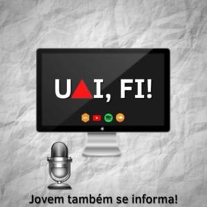 Uai, Fi! Podcast