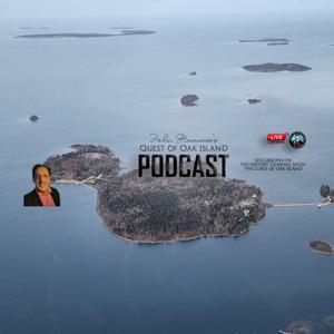 The Curse of Oak Island Podcast on the QoOI Channel by John Stemmer