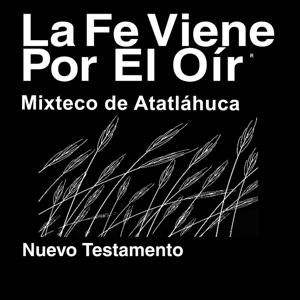 Mixteco de Atatláhuca Biblia (no dramatizada) - Mixteco de Atatláhuca Bible (Non-Dramatized)