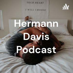 Hermann Davis Podcast