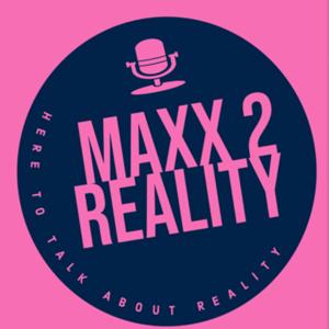 Maxx 2 Reality