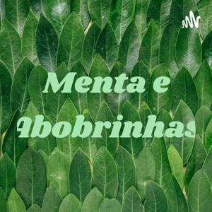 Menta e Abobrinhas