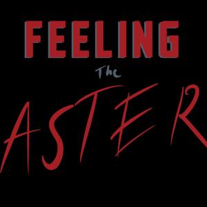 Feeling the Aster