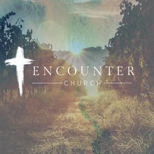 Encounter Church Napa