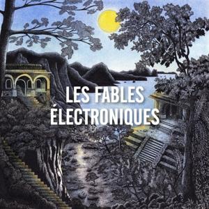 Les Fables Électroniques