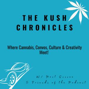 The Kush Chronicles