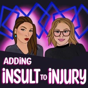 Adding Insult To Injury