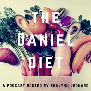 The Daniel Diet by Shalynn Leonard