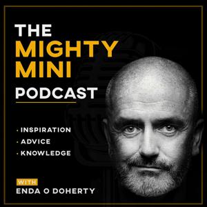 The Mighty Mini Podcast