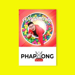 PHAPMONG SHOW