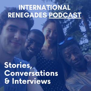 International Renegades Podcast