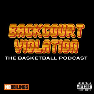 Backcourt Violation: The Basketball Podcast