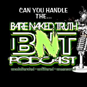 BARE NAKED TRUTH PODCAST