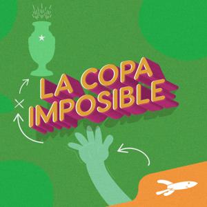 La Copa Imposible