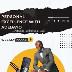 Personal Excellence with Adebayo