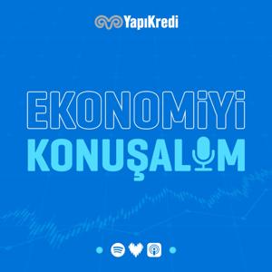 Ekonomiyi Konuşalım by Yapı Kredi